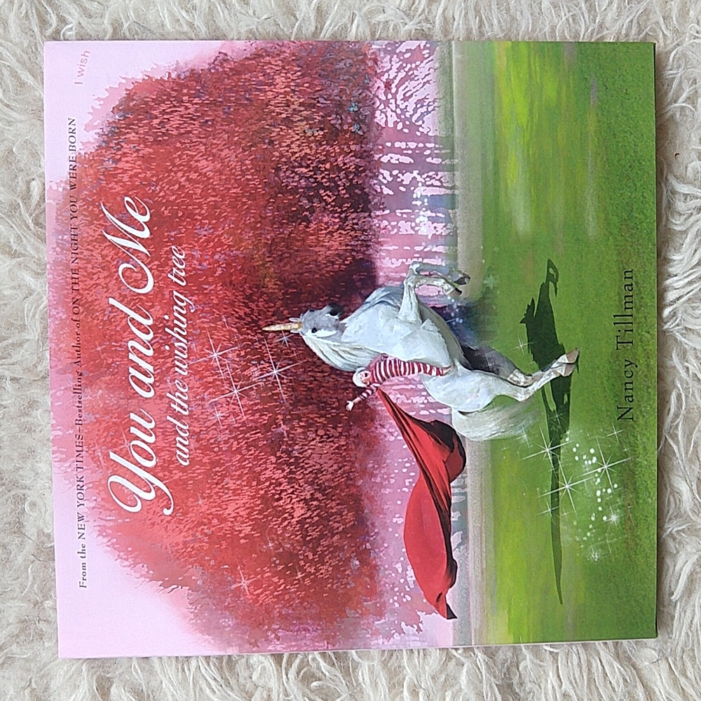 Nancy Tillman You and Me and the Wishing Tree Hardcover Book Unicorn Magic New